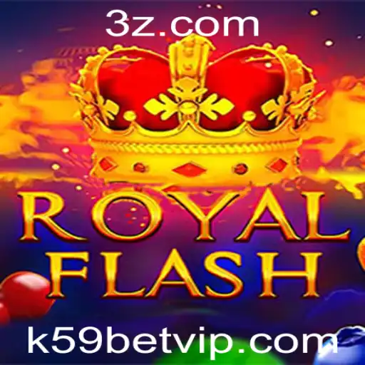 Descubra o Fascinante Mundo de RoyalFlash e as Dinâmicas do K59bet